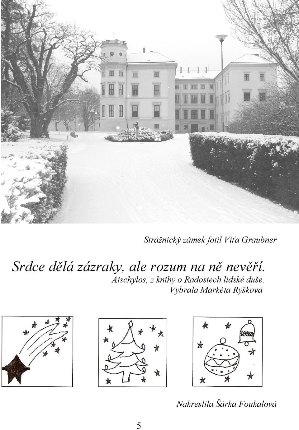 Aischylos, z knihy o Radostech lidské duše.