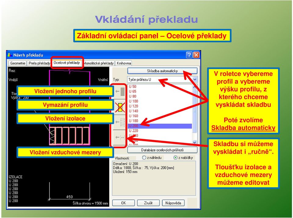 vybereme výšku profilu, z kterého chceme vyskládat skladbu Poté zvolíme Skladba