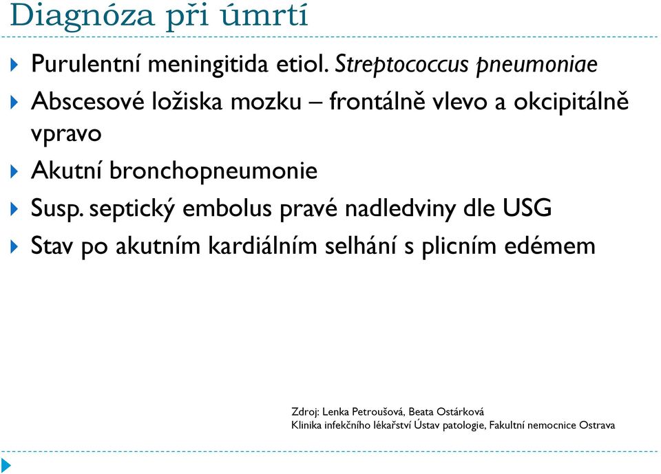 bronchopneumonie Susp.