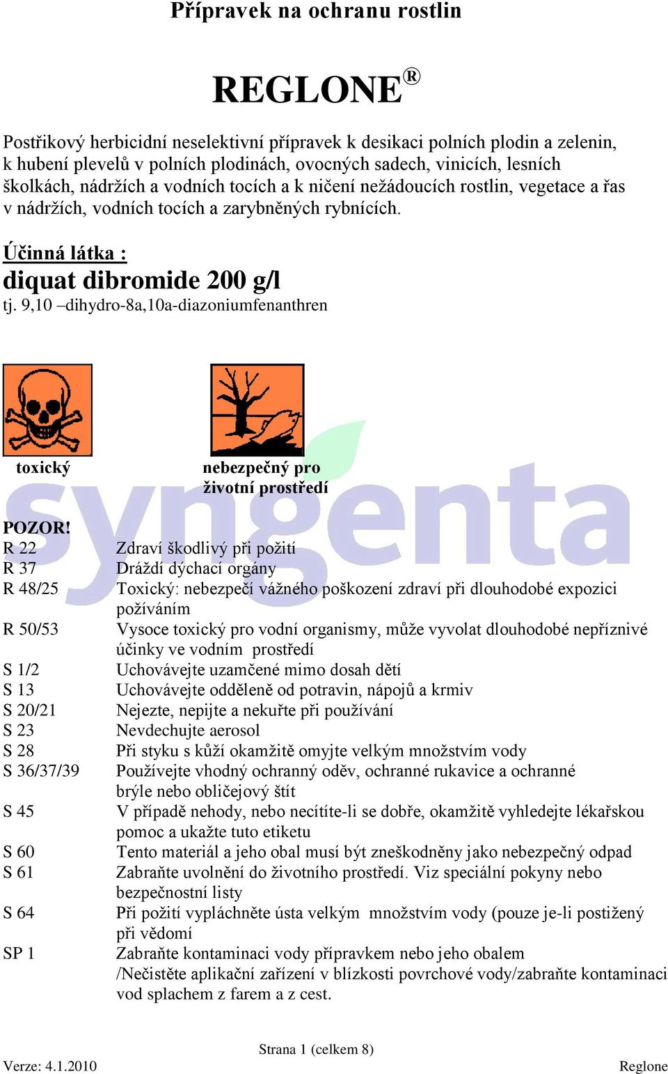 9,10 dihydro-8a,10a-diazoniumfenanthren toxický POZOR!