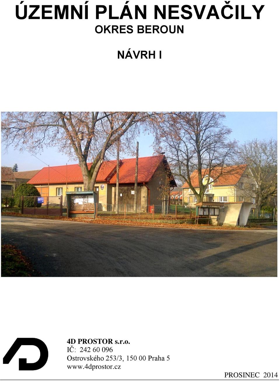 IČ: 242 60 096 Ostrovského 253/3,