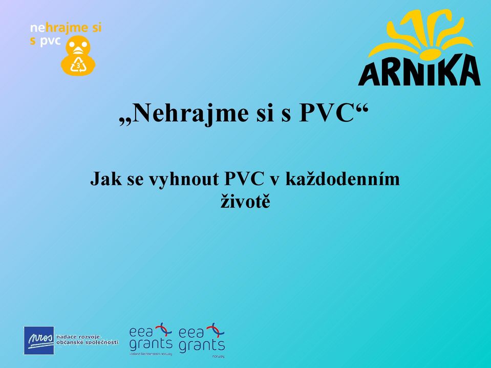 vyhnout PVC v