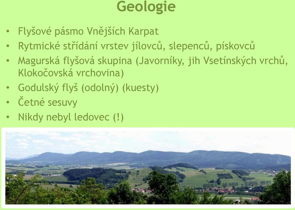 (Javorníky, jih Vsetínských vrchů, Klokočovská vrchovina)