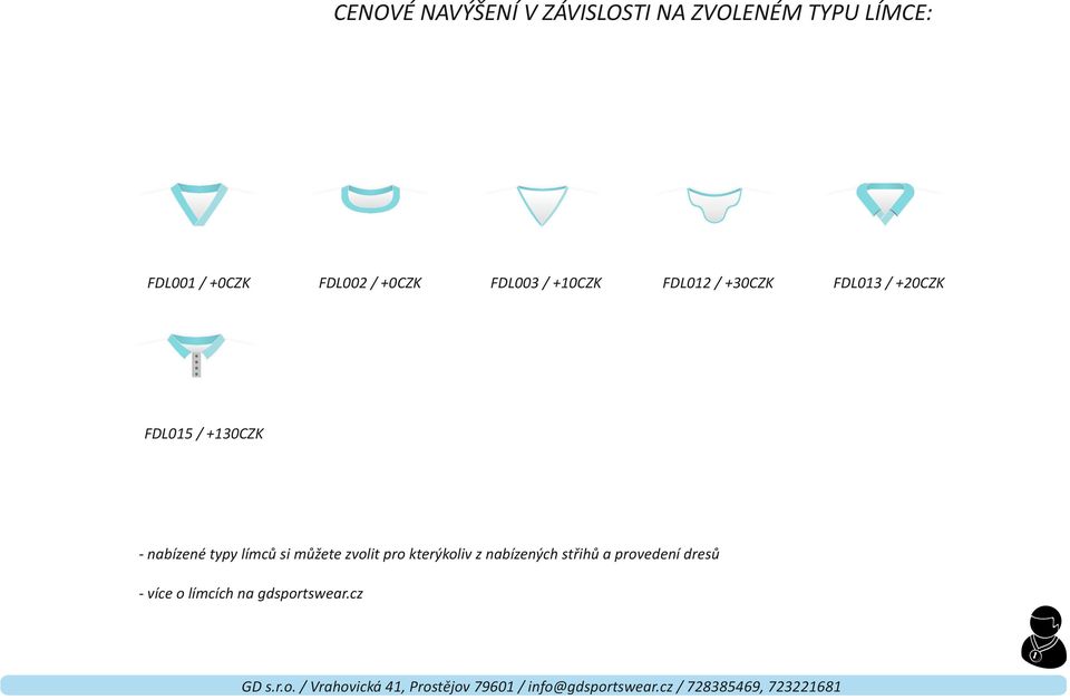 FDL015 / +130CZK - nabízené typy límců si můžete zvolit pro