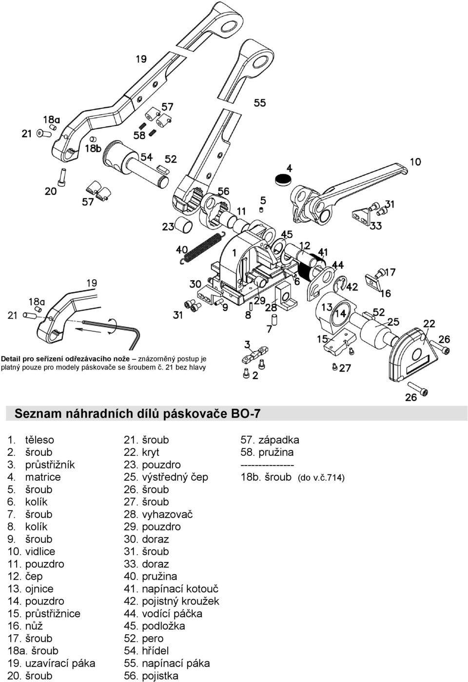 šroub 19. uzavírací páka 20. šroub 21. šroub 22. kryt 23. pouzdro 25. výstředný čep 26. šroub 27. šroub 28. vyhazovač 29. pouzdro 30. doraz 31. šroub 33. doraz 40. pružina 41.