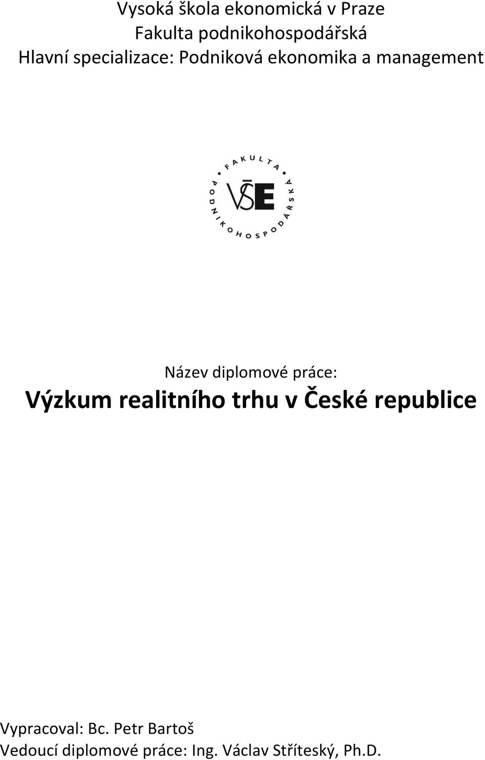 diplomové práce: Výzkum realitního trhu v České republice