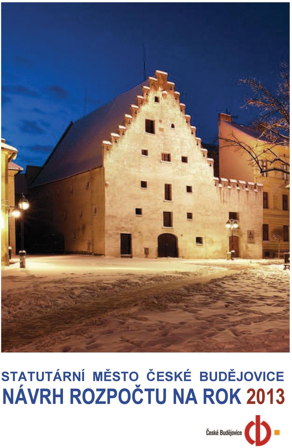 BUDĚJOVICE