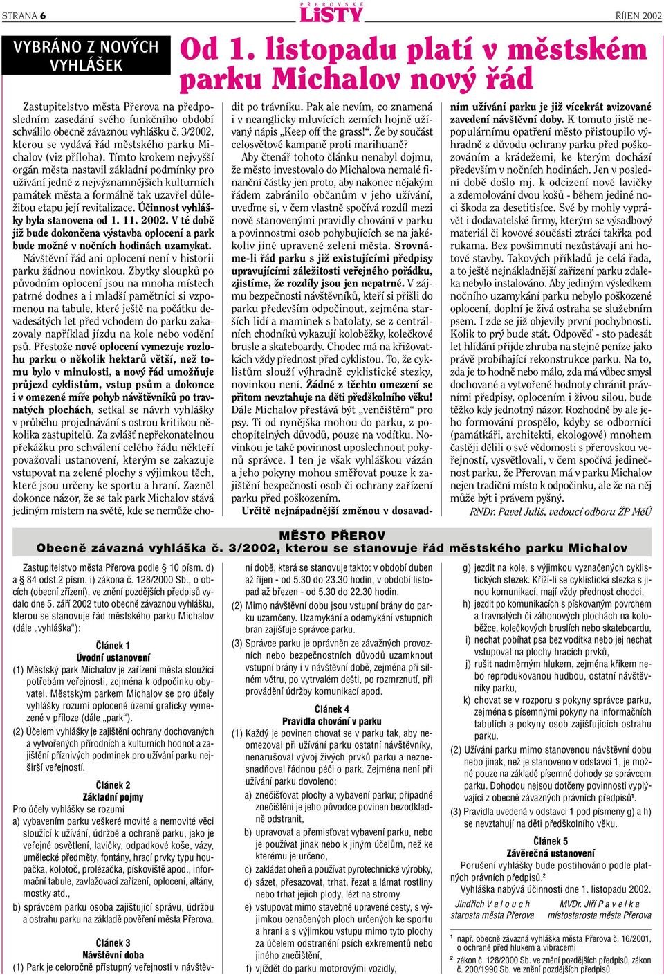 3/2002, kterou se vydává fiád mûstského parku Michalov (viz pfiíloha).