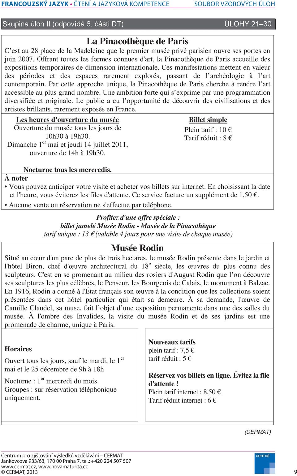 Ces manifestations mettent en valeur des périodes et des espaces rarement explorés, passant de l archéologie à l art contemporain.
