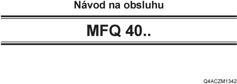 MFQ 40.