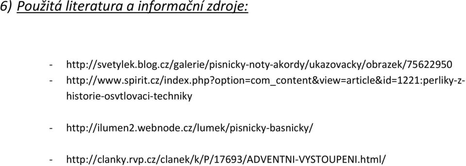 php?option=com_content&view=article&id=1221:perliky-zhistorie-osvtlovaci-techniky -
