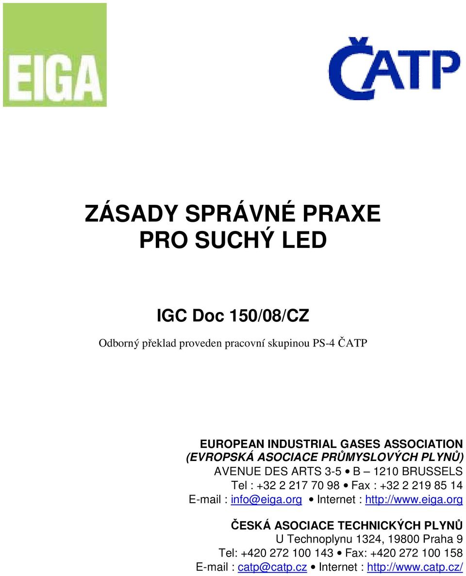70 98 Fax : +32 2 219 85 14 E-mail : info@eiga.