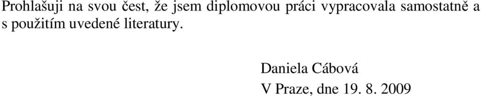 samostatně a s použitím uvedené