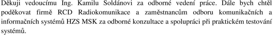 zaměstnancům odboru komunikačních a informačních systémů HZS