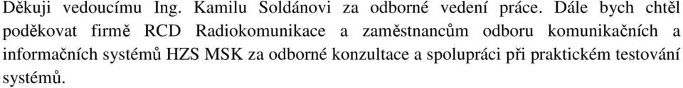 zaměstnancům odboru komunikačních a informačních systémů HZS