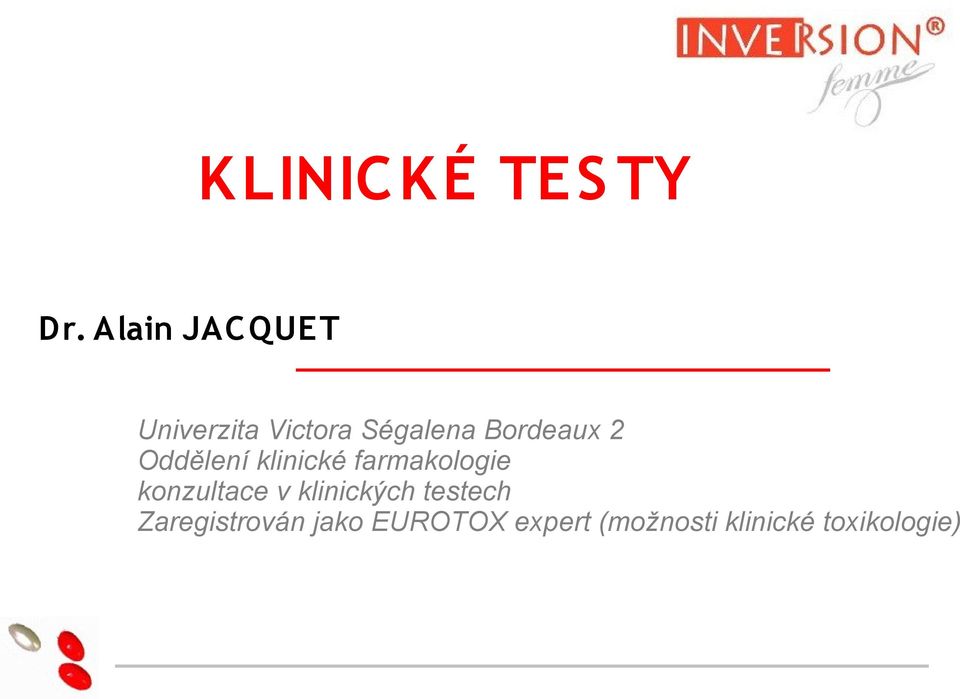 Ségalena Bordeaux 2 Oddělení klinické farmakologie