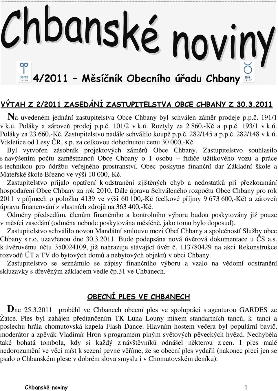 Byl vytvořen zásobník projektových záměrů Obce Chbany.