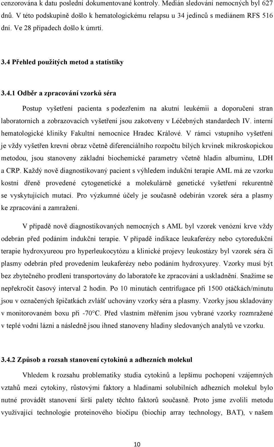 Přehled použitých metod a statistiky 3.4.