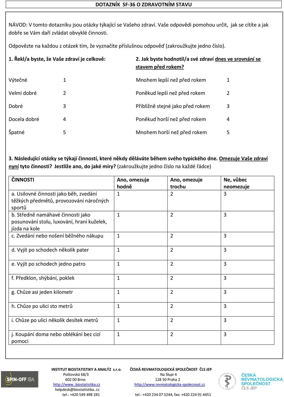 Jak byste hodnotil/a své zdraví dnes ve srovnání se stavem před rokem?