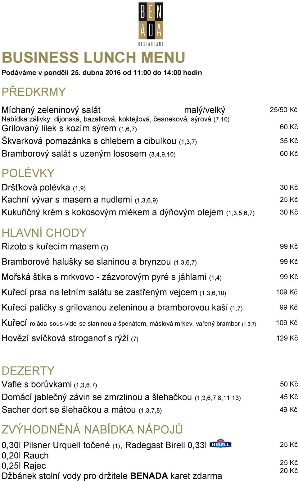 Dršťková polévka (1,9) Rizoto s kuřecím