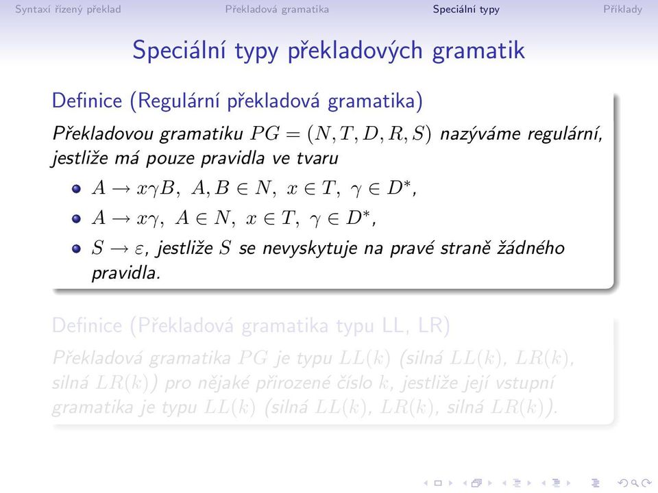 nevyskytuje na pravé straně žádného pravidla.