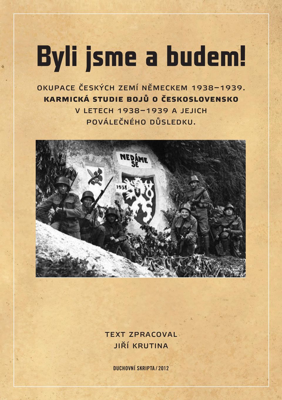 karmická studie bojů o československo v letech