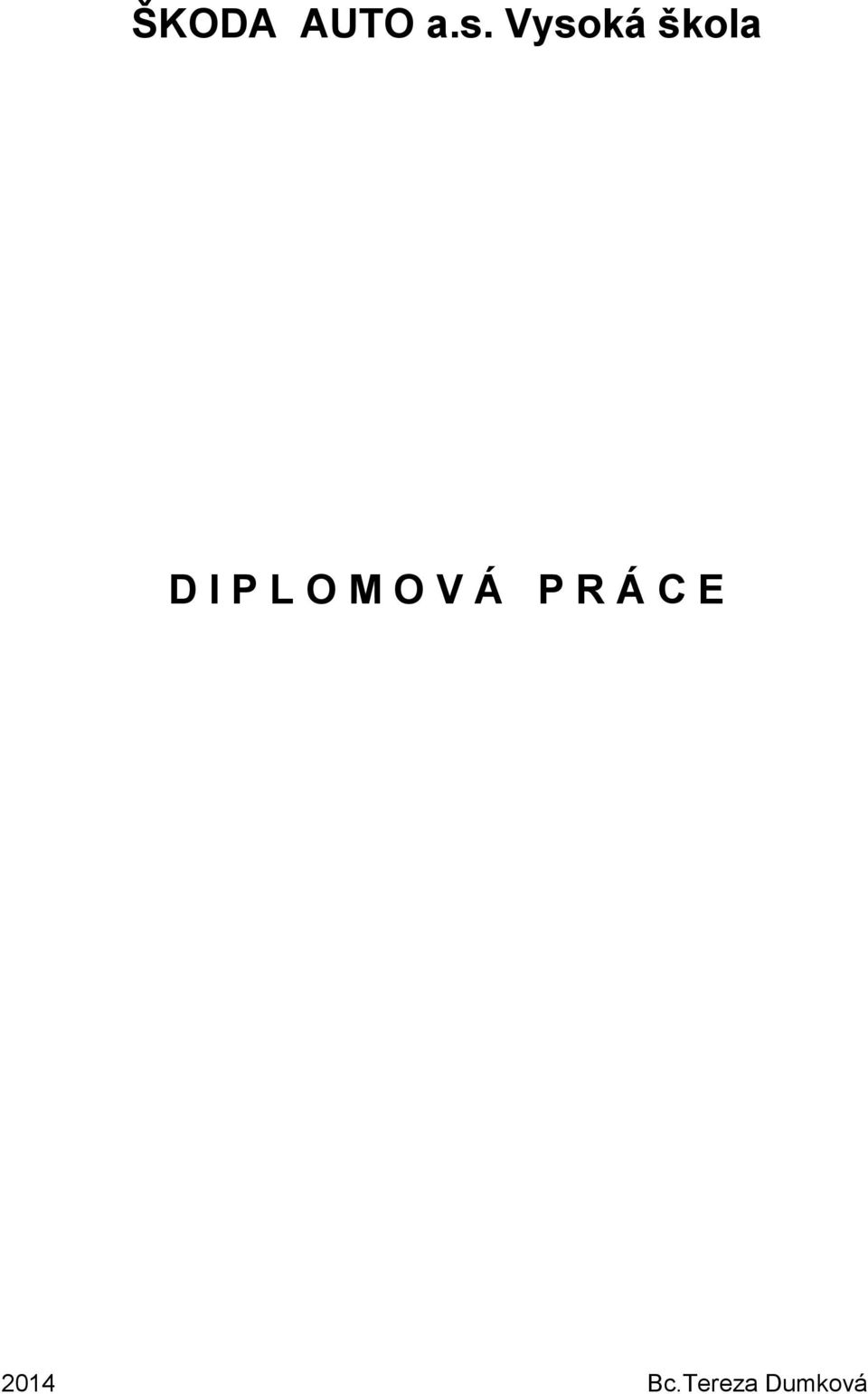 L O M O V Á P R Á C
