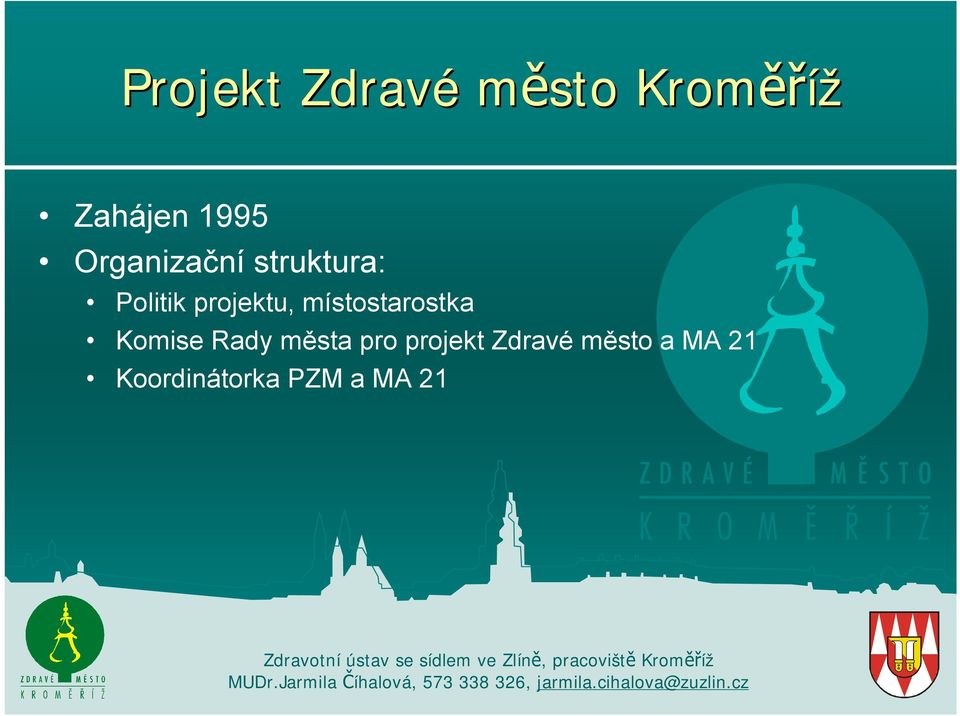 projektu, místostarostka Komise Rady města