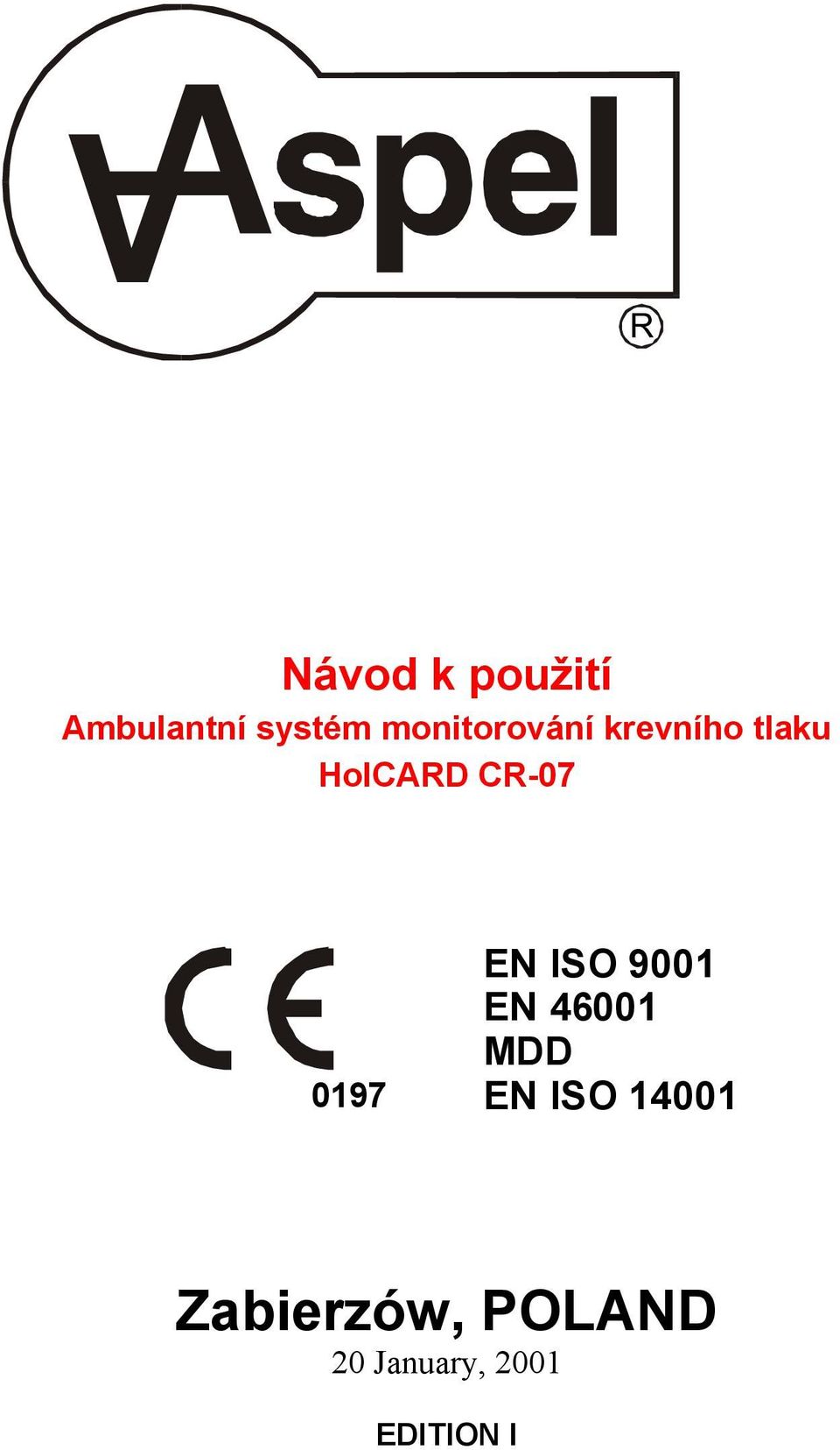 0197 EN ISO 9001 EN 46001 MDD EN ISO