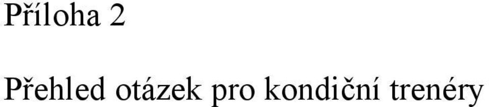 otázek pro