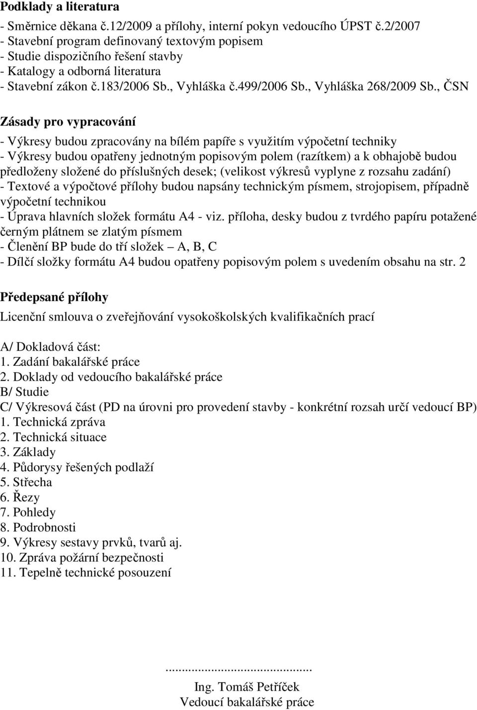 , Vyhláška 268/2009 Sb.
