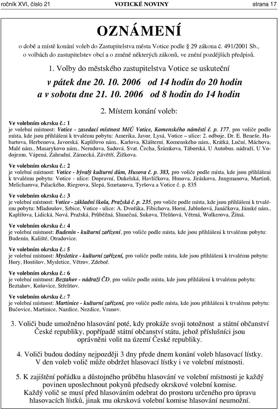 ROČNÍK XVI CENA 6,- Kč ČÍSLO 21/2006 ČTRNÁCTIDENÍK PRO VOTICKO. Komunální  volby rozpis volebních okrsků - PDF Free Download