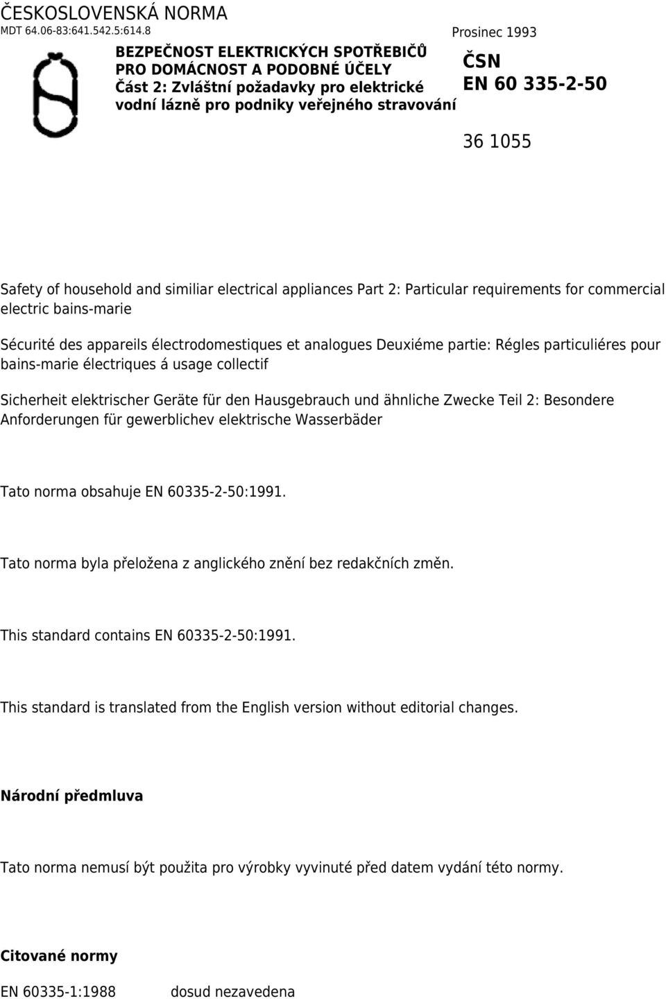 Safety of household and similiar electrical appliances Part 2: Particular requirements for commercial electric bains-marie Sécurité des appareils électrodomestiques et analogues Deuxiéme partie: