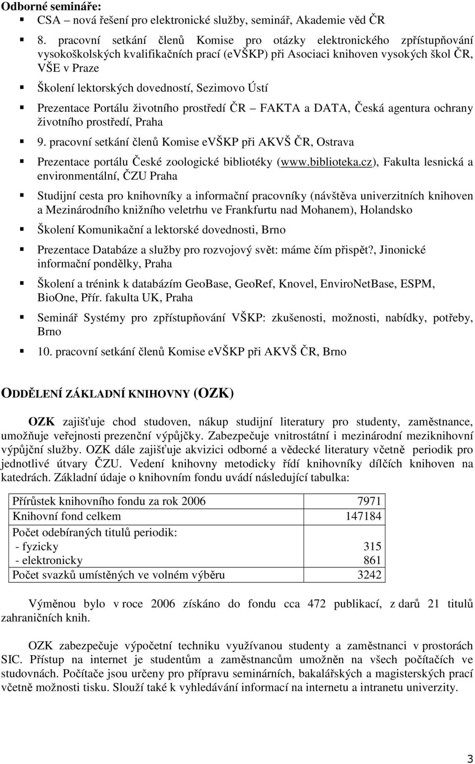 Sezimovo Ústí Prezentace Portálu životního prostředí ČR FAKTA a DATA, Česká agentura ochrany životního prostředí, Praha 9.