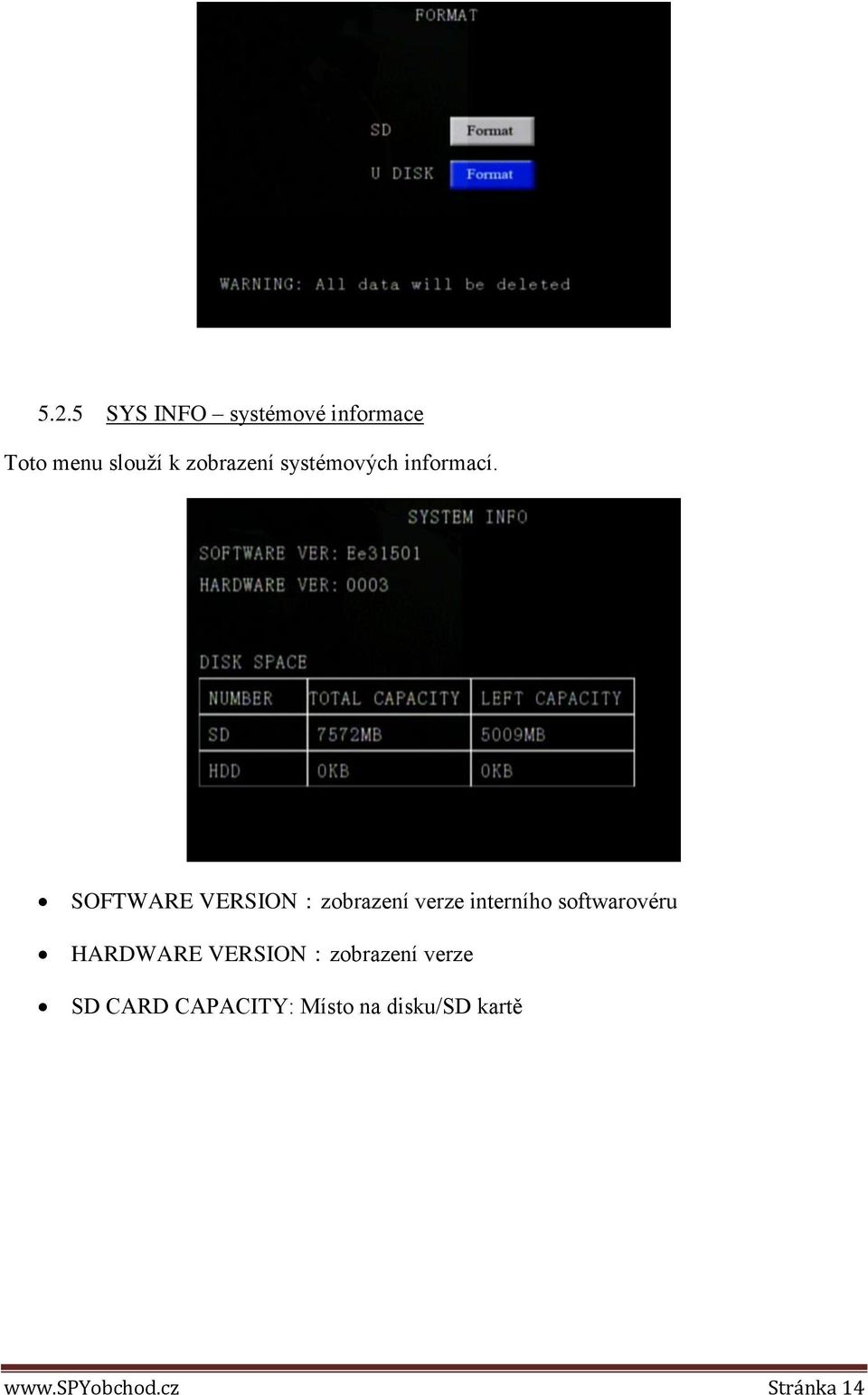 SOFTWARE VERSION:zobrazení verze interního softwarovéru