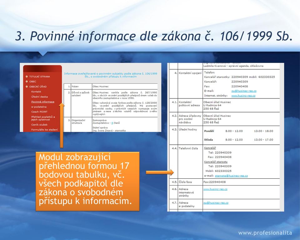 Modul zobrazující přehlednou formou 17