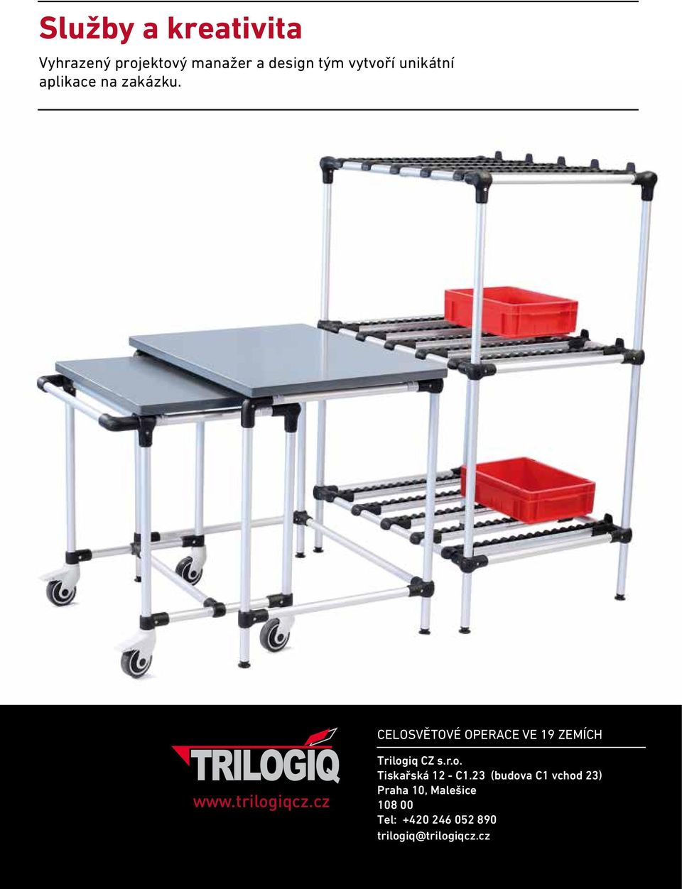 trilogiqcz.cz Trilogiq CZ s.r.o. Tiskařská 12 - C1.