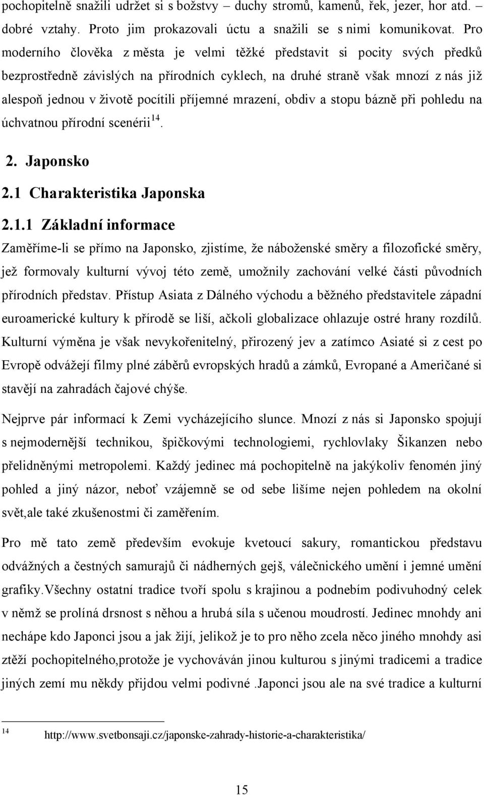 příjemné mrazení, obdiv a stopu bázně při pohledu na úchvatnou přírodní scenérii14