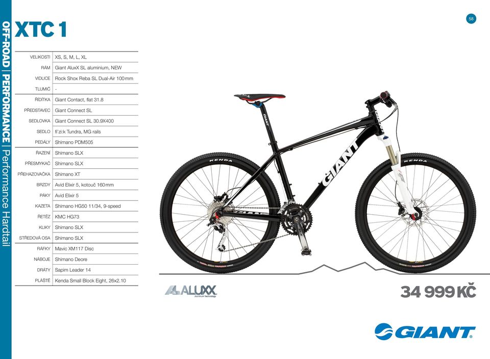 9X400 SEDLO fi zi:k Tundra, MG rails PEDÁLY Shimano PDM505 ŘAZENÍ Shimano SLX PŘESMYKAČ Shimano SLX PŘEHAZOVAČKA Shimano XT BRZDY Avid