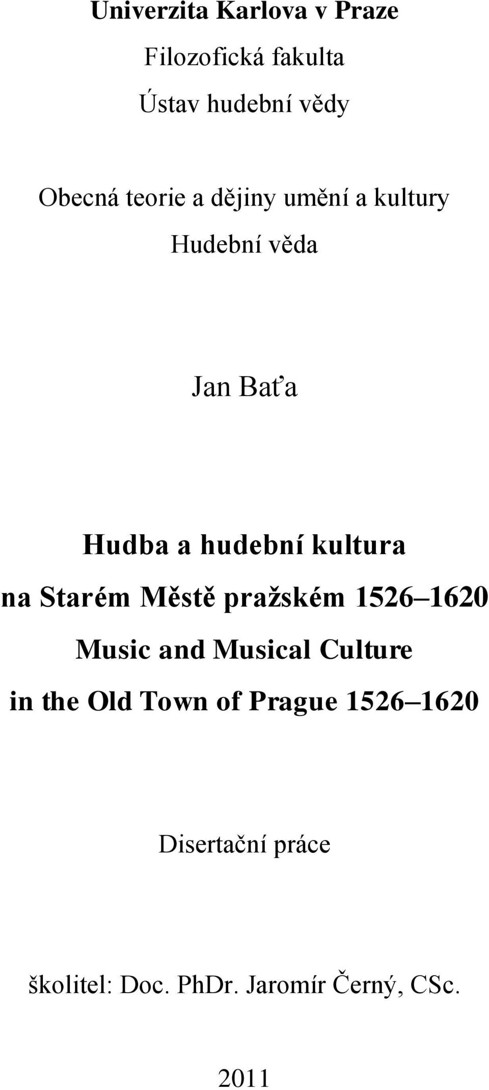 Jan Baťa. Hudba a hudební kultura na Starém Městě pražském Music and  Musical Culture in the Old Town of Prague - PDF Free Download