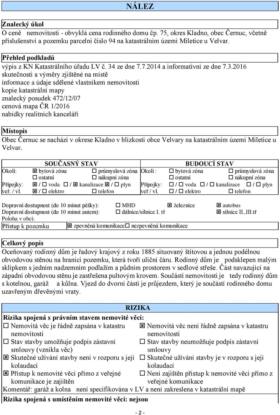 ze dne 7.7.2014 a informativní ze dne 7.3.