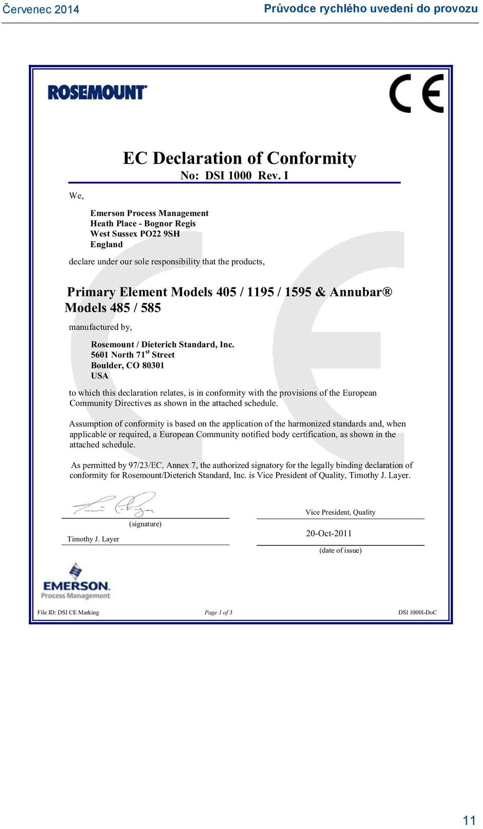 Models 485 / 585 manufactured by, Rosemount / Dieterich Standard, Inc.