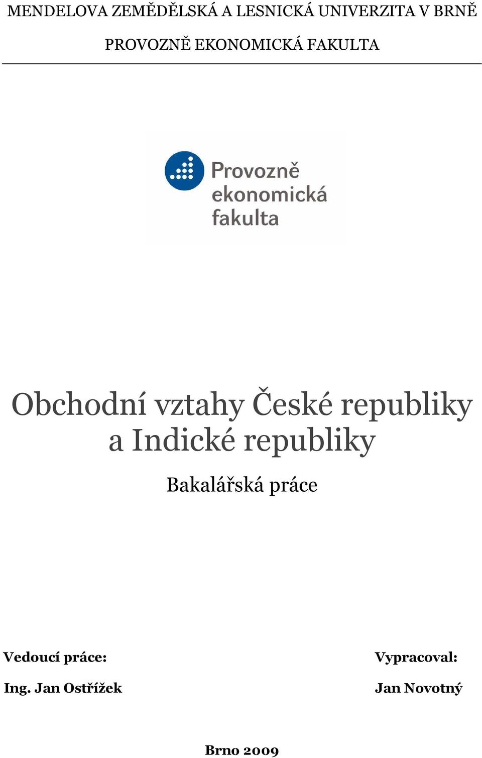 republiky a Indické republiky Bakalářská práce