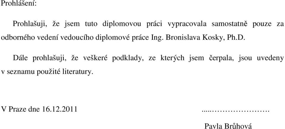 Bronislava Kosky, Ph.D.