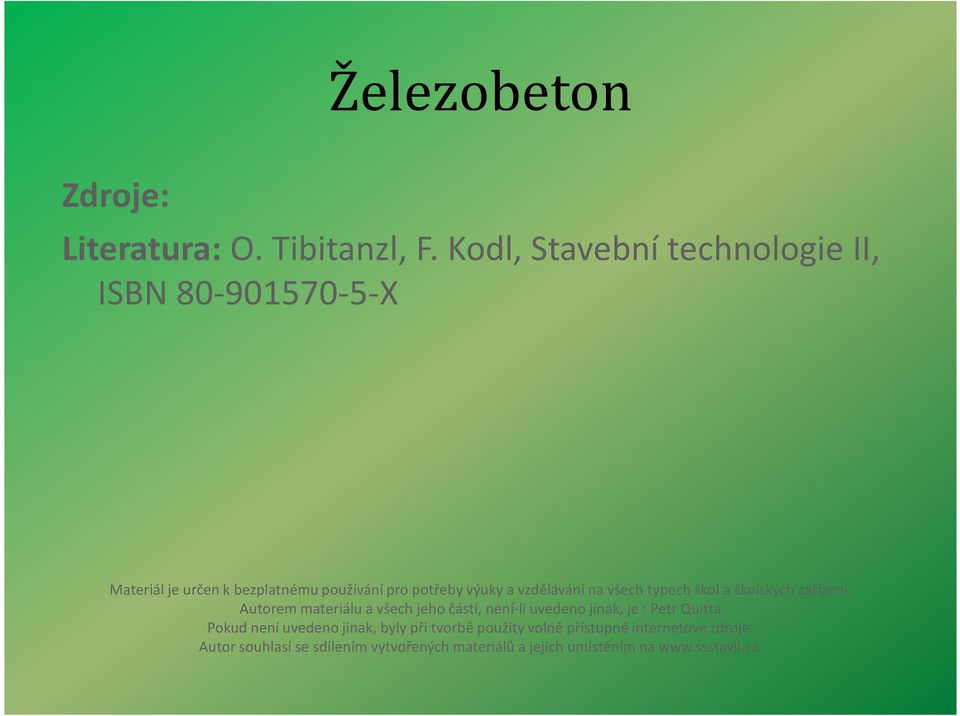 vzdělávání na všech typech škol a školských zařízení.