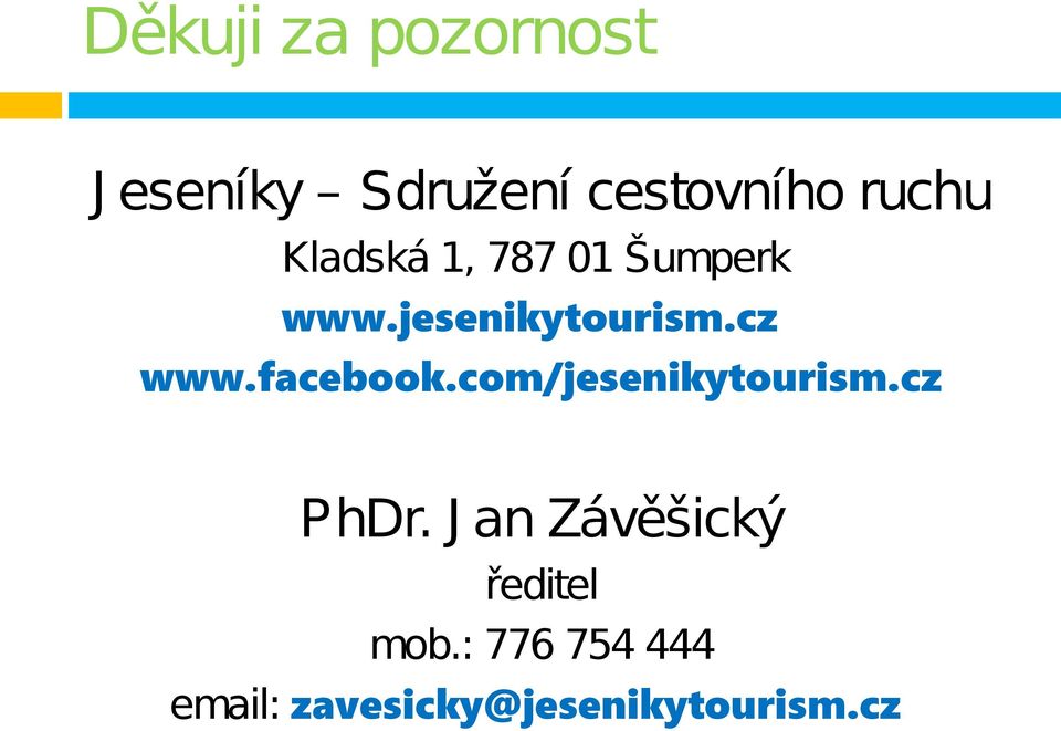 facebook.com/jesenikytourism.cz PhDr.