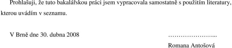použiím lieraur, kerou uvádím v