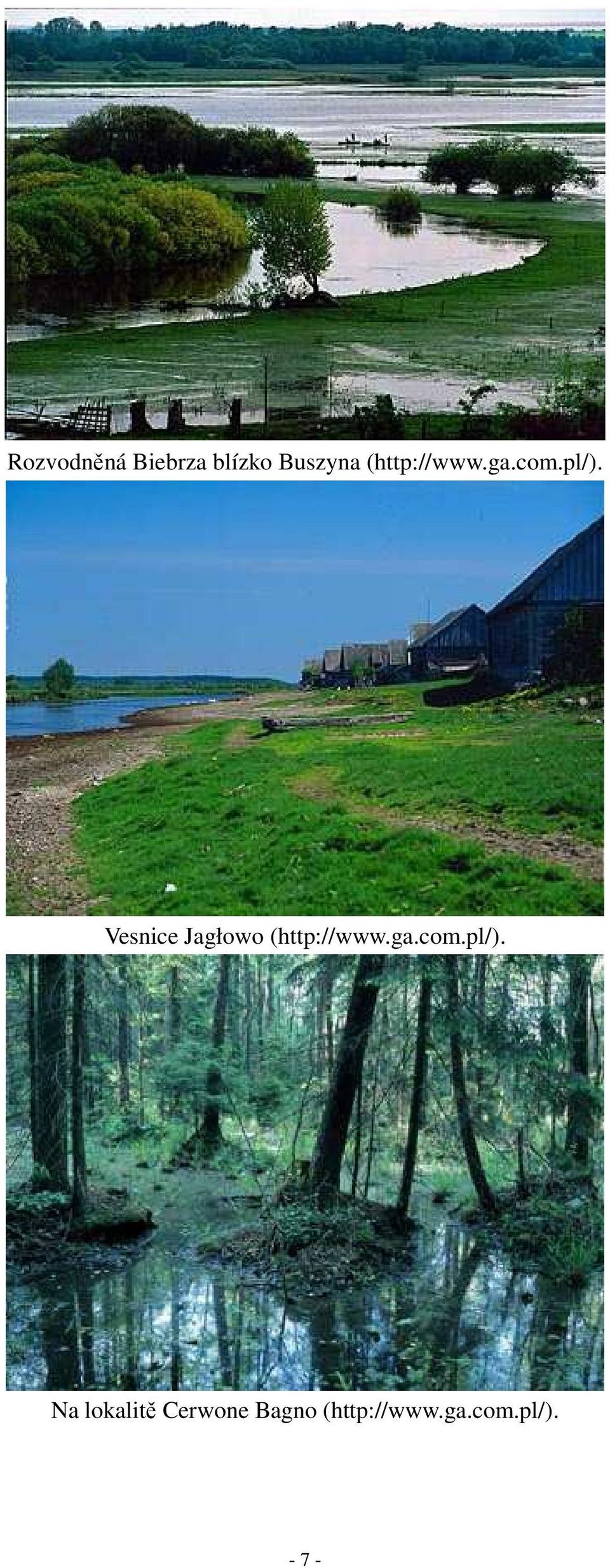 Vesnice Jagłowo  Na lokalitě Cerwone