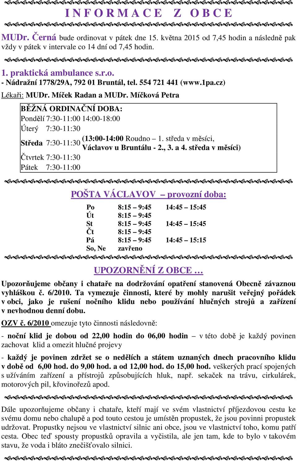 středa v měsíci, Středa 7:30-11:30 Václavov u Bruntálu - 2., 3. a 4.