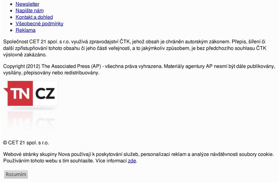 Copyright (2012) The Associated Press (AP) - všechna práva vyhrazena. Materiály agentury AP nesmí být dále publikovány, vysílány, přepisovány nebo redistribuovány.